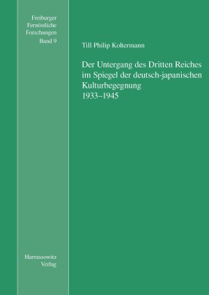 Der Untergang des Dritten Reiches im Spiegel der deutsch-japanischen Kulturbegegnung
