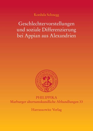 Geschlechtervorstellungen und soziale Differenzierung bei Appian aus Alexandrien