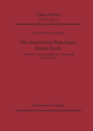 Die literarischen Reportagen Hanna Kralls