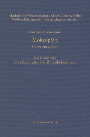 Mokṣopāya - Übersetzung, Teil 4, Das Fünfte Buch. Das Buch über das Zurruhekommen