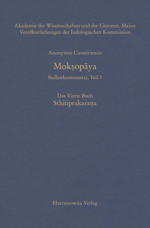 Mokṣopāya - Stellenkommentar, Teil 3, Das Vierte Buch. Sthitiprakaraṇa