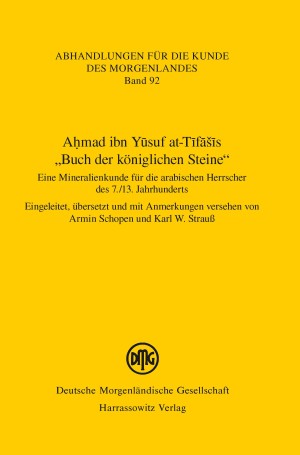 Ahmad ibn Yusuf at-Tifasis "Buch der königlichen Steine"