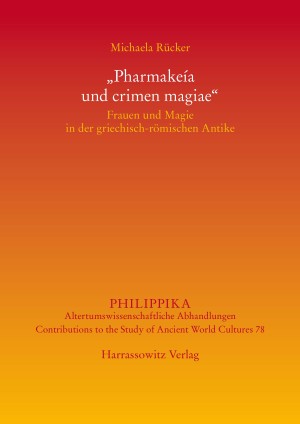 "Pharmakeía und crimen magiae"
