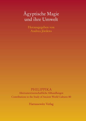 Ägyptische Magie und ihre Umwelt