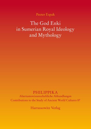 The God Enki in Sumerian Royal Ideology and Mythology