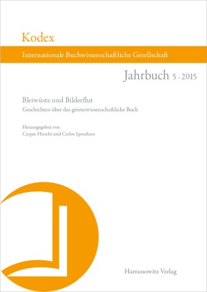 Kodex. Jahrbuch der Internationalen Buchwissenschaftlichen Gesellschaft