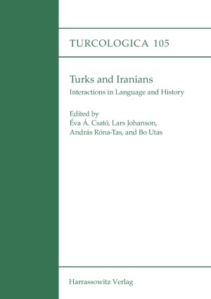 Turks and Iranians. Interactions in Language and History