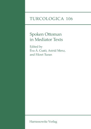 Spoken Ottoman in Mediator Texts