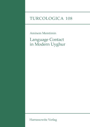 Language Contact in Modern Uyghur