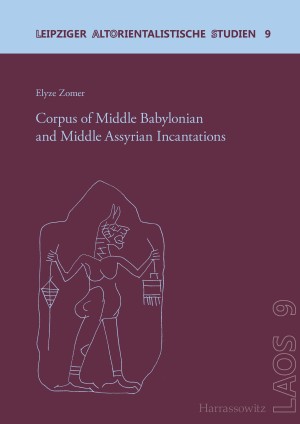 Corpus of Middle Babylonian and Middle Assyrian Incantations