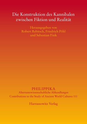 Die Konstruktion des Kannibalen zwischen Fiktion und Realität