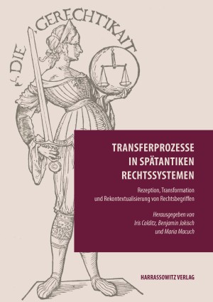 Transferprozesse in spätantiken Rechtssystemen