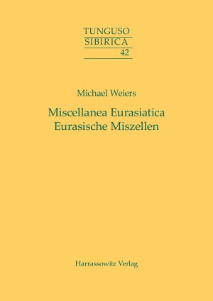 Miscellanea Eurasiatica. Eurasische Miszellen