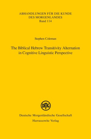 The Biblical Hebrew Transitivity Alternation in Cognitive Linguistic Perspective