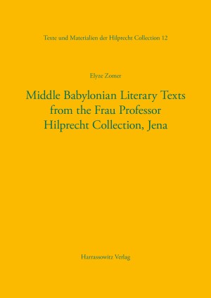 Texte und Materialien: Collection of Babylonian Antiquities im Eigentum der Friedrich Schiller-Universität Jena