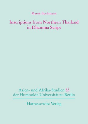 Inscriptions from Northern Thailand in Dhamma Script