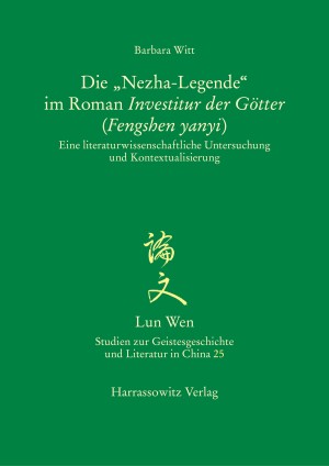 Die „Nezha-Legende“ im Roman Investitur der Götter (Fengshen yanyi)
