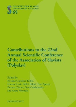 Contributions to the 22nd Annual Scientific Conference of the Association of Slavists (Polyslav)