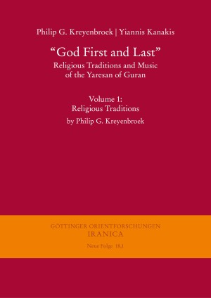 “God First and Last”. Religious Traditions and Music of the Yaresan of Guran