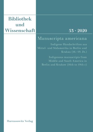 Bibliothek und Wissenschaft 53 (2020): Manuscripta americana
