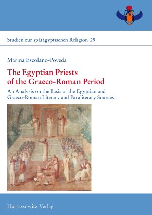 The Egyptian Priests of the Graeco-Roman Period