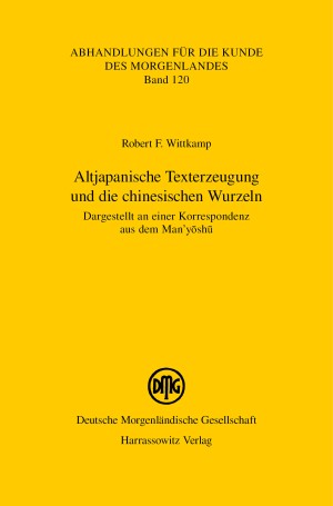 Altjapanische Texterzeugung und die chinesischen Wurzeln