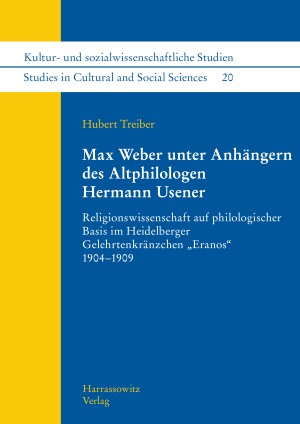 Max Weber unter Anhängern des Altphilologen Hermann Usener
