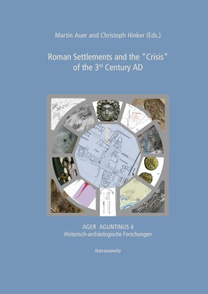 Roman Settlements and the "Crisis" of the 3rd Century AD