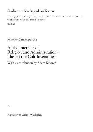 At the Interface of Religion and Administration: The Hittite Cult Inventories
