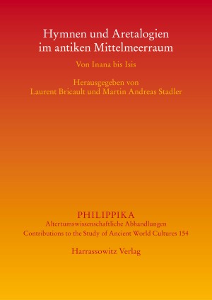 Hymnen und Aretalogien im antiken Mittelmeerraum