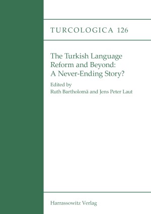 The Turkish Language Reform and Beyond:
