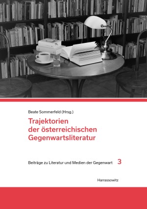 Beiträge zu Literatur und Medien der Gegenwart