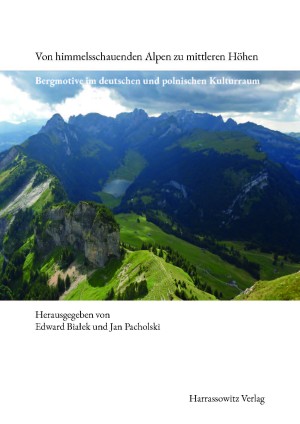 Von himmelsschauenden Alpen zu mittleren Höhen