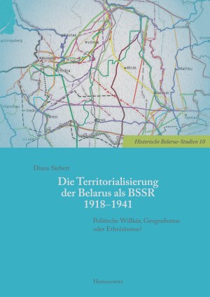 Die Territorialisierung der Belarus als BSSR 1918–1941